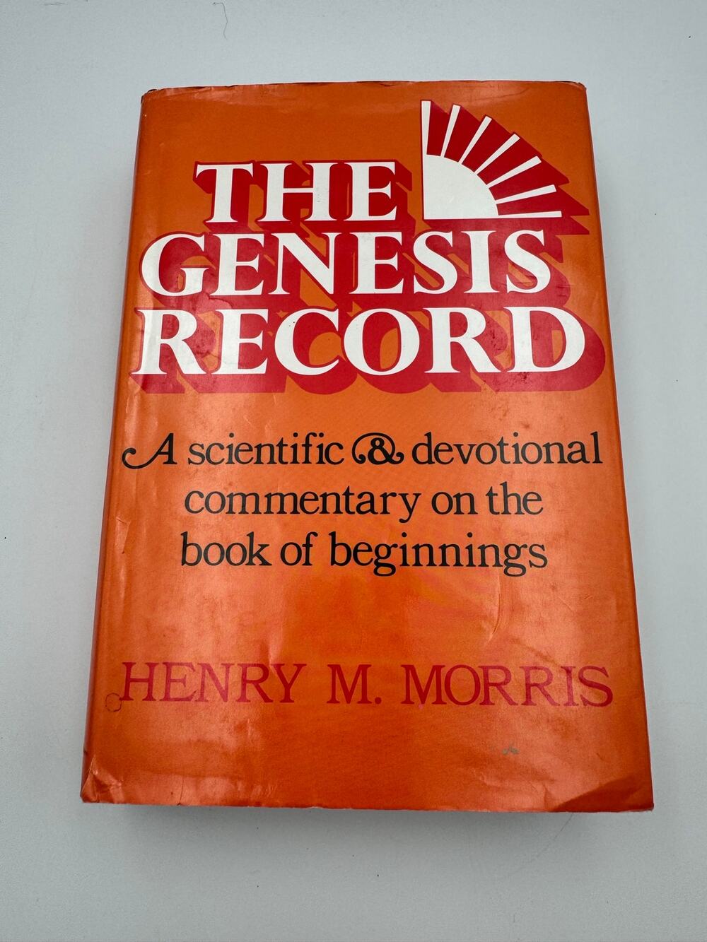 The Genesis Record by Henry M Morris - Hardback, Good Condition, Dust Cover